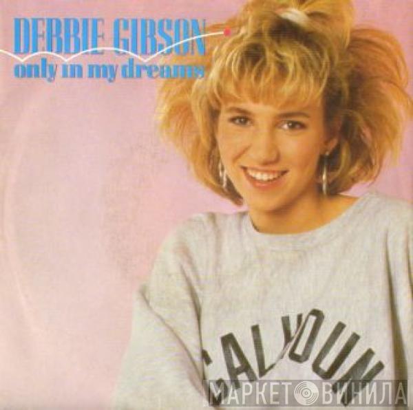  Debbie Gibson  - Only In My Dreams