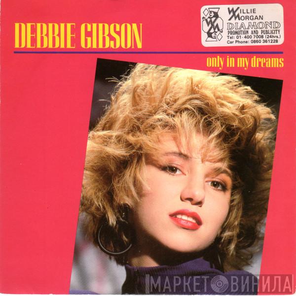  Debbie Gibson  - Only In My Dreams