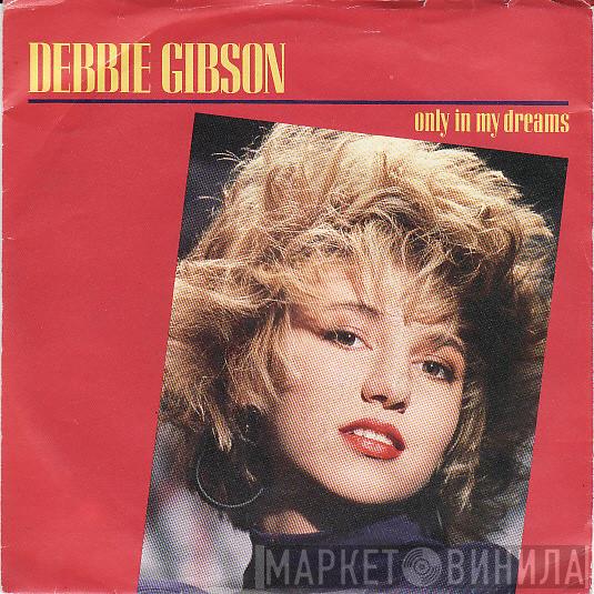  Debbie Gibson  - Only In My Dreams
