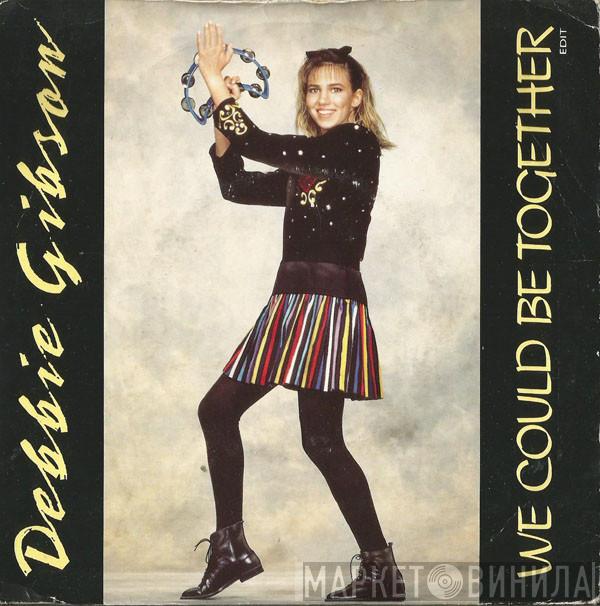 Debbie Gibson  - We Could Be Together