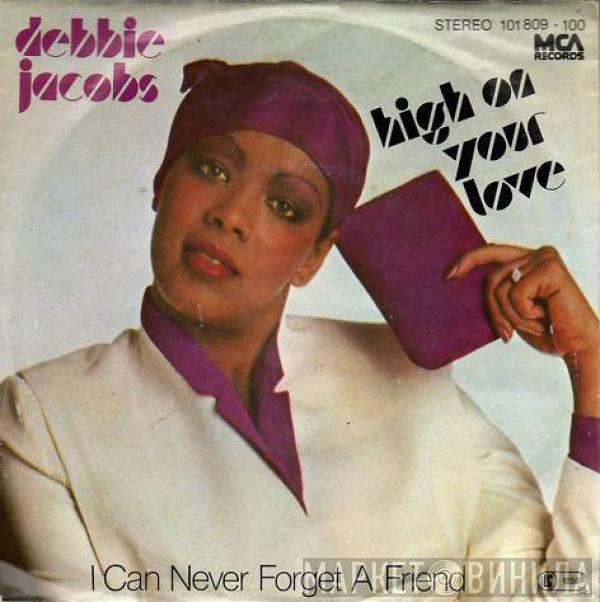 Debbie Jacobs - High On Your Love