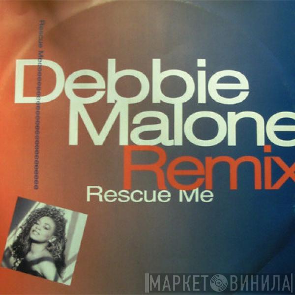 Debbie Malone - Rescue Me (Crazy About Your Love) (Remix)