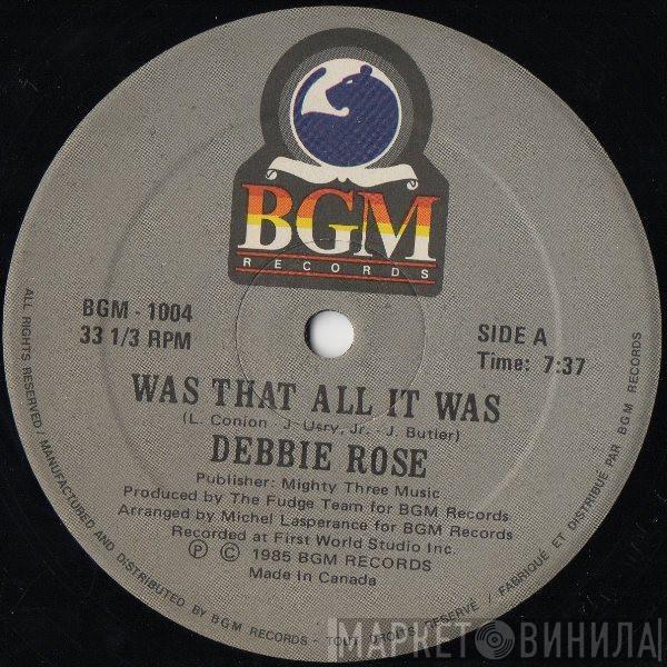 Debbie Rose - Was That All It Was / El Toro Loco