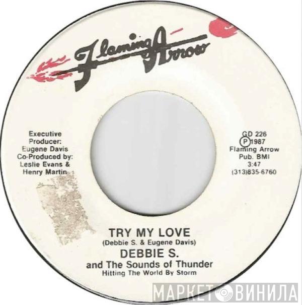 Debbie S And The Sounds Of Thunder - Beware / Try My Love