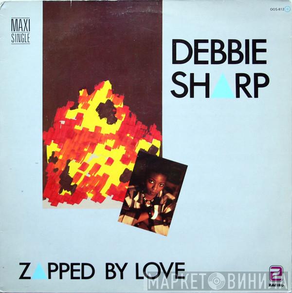 Debbie Sharp - Zapped By Love