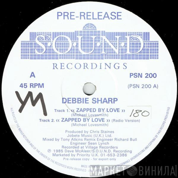 Debbie Sharp - Zapped By Love