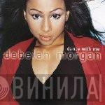  Debelah Morgan  - Dance With Me