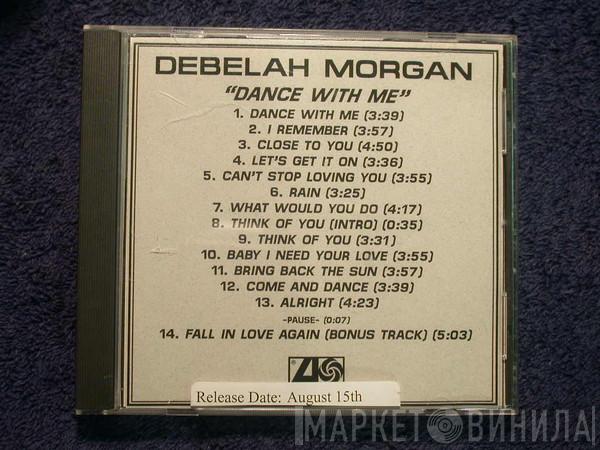  Debelah Morgan  - Dance With Me