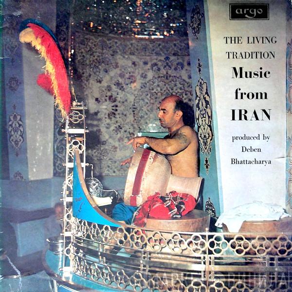 Deben Bhattacharya - Music From Iran