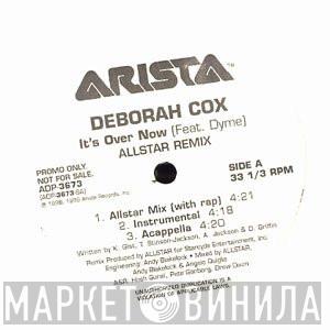  Deborah Cox  - It's Over Now (Allstar Remix)