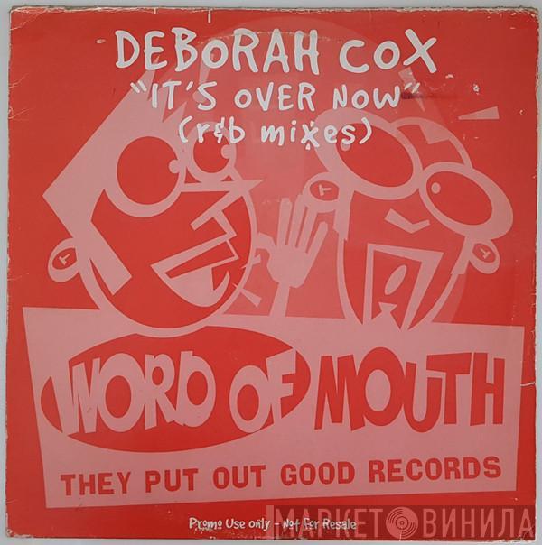 Deborah Cox - It's Over Now (R&B Mixes)