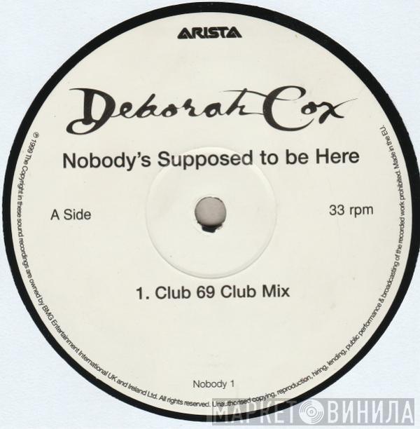 Deborah Cox - Nobody's Supposed To Be Here