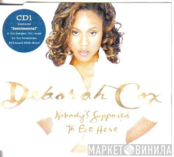 Deborah Cox - Nobody's Supposed To Be Here
