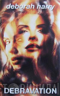 Deborah Harry - Debravation