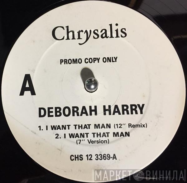 Deborah Harry - I Want That Man