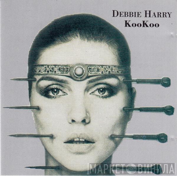  Deborah Harry  - Koo Koo