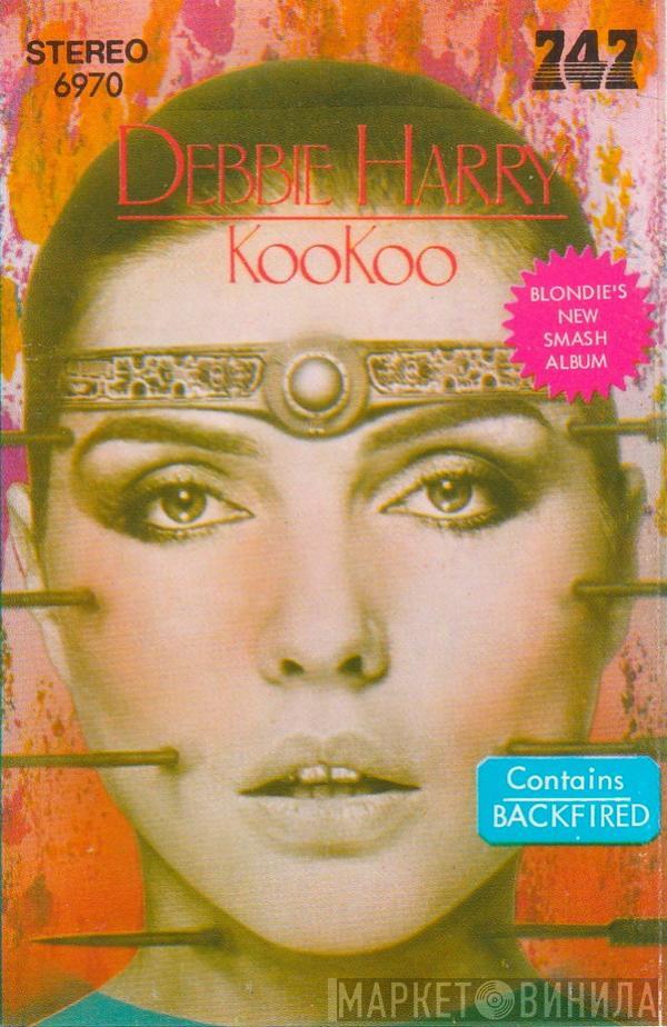  Deborah Harry  - KooKoo