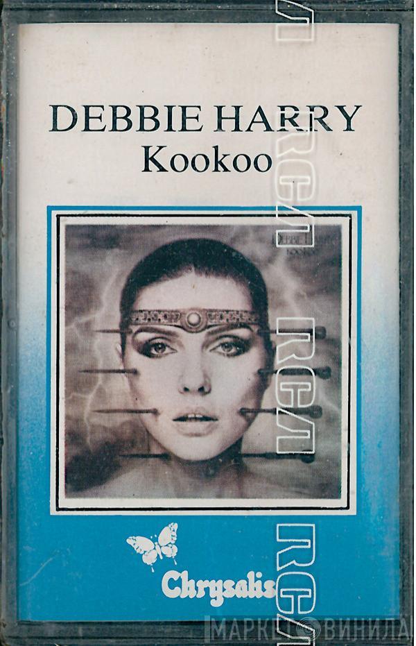  Deborah Harry  - KooKoo