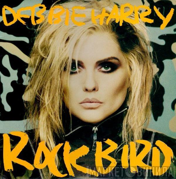 Deborah Harry - Rockbird