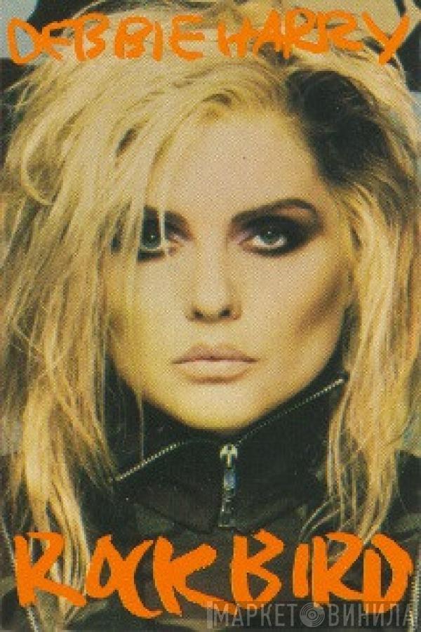  Deborah Harry  - Rockbird