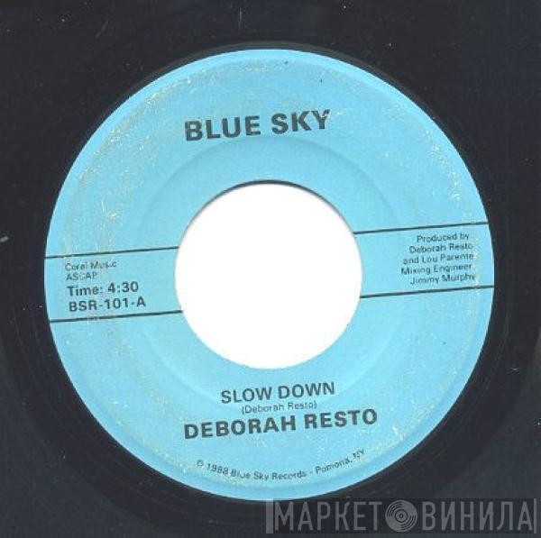 Deborah Resto - Slow Down