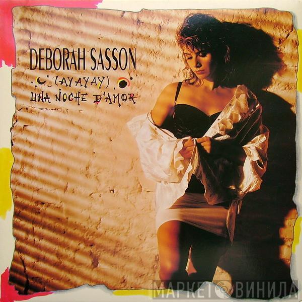 Deborah Sasson - (Ay, Ay, Ay) Una Noche D'Amor