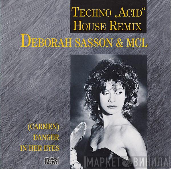 Deborah Sasson, MCL (Micro Chip League) - (Carmen) Danger In Her Eyes (Techno "Acid" House Remix)