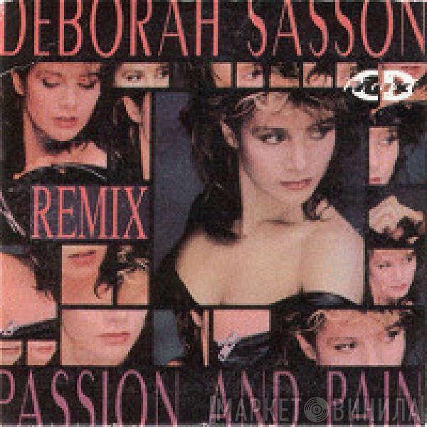  Deborah Sasson  - Passion And Pain (Remix)