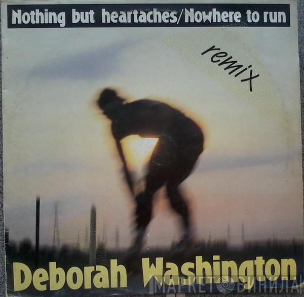  Deborah Washington  - Nothing But Heartaches / Nowhere To Run (Remix)