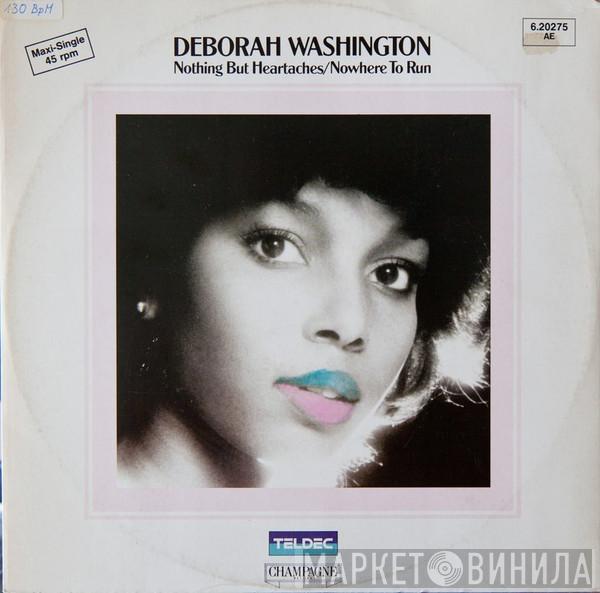  Deborah Washington  - Nothing But Heartaches / Nowhere To Run