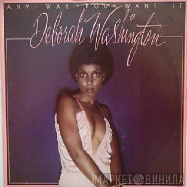 Deborah Washington - Any Way You Want It