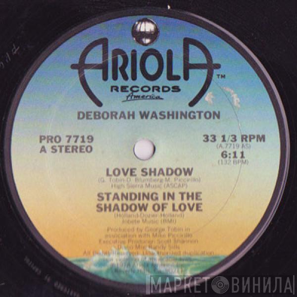 Deborah Washington - Love Shadow / Standing In The Shadow Of Love