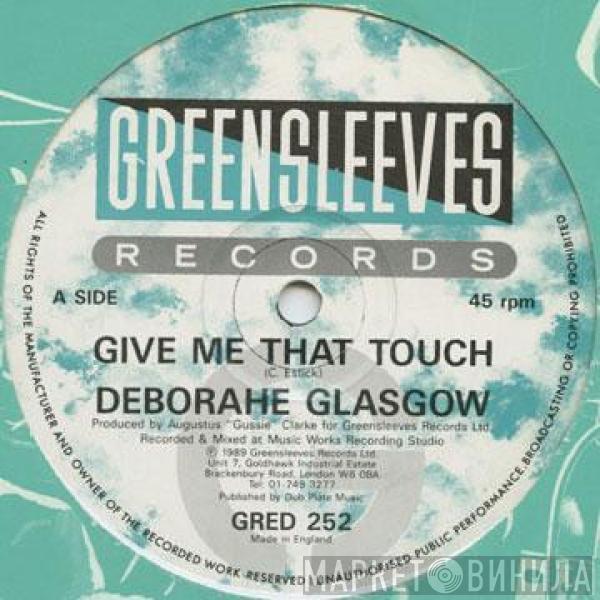 Deborahe Glasgow - Give Me That Touch