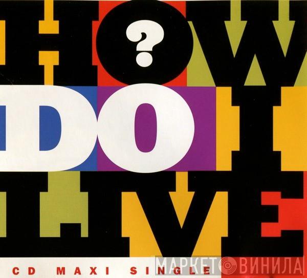 Debra Michaels - How Do I Live?
