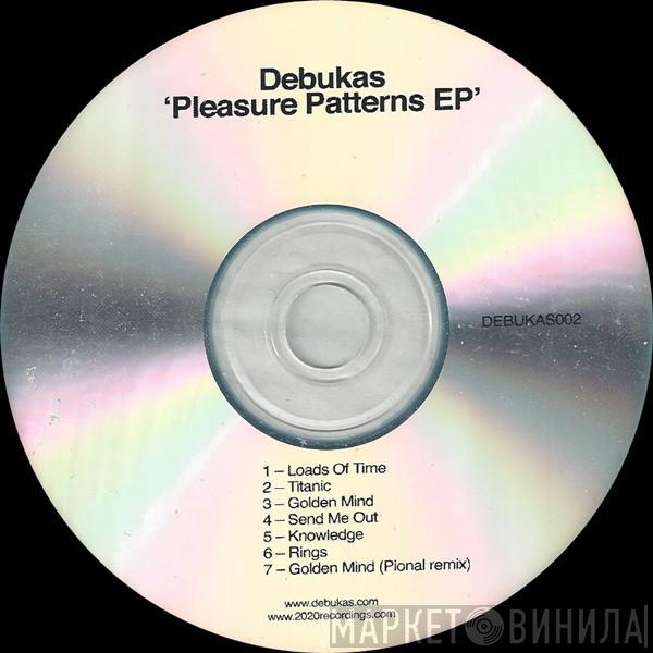 Debukas - Pleasure Patterns EP