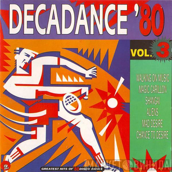  - Decadance '80 Vol.3