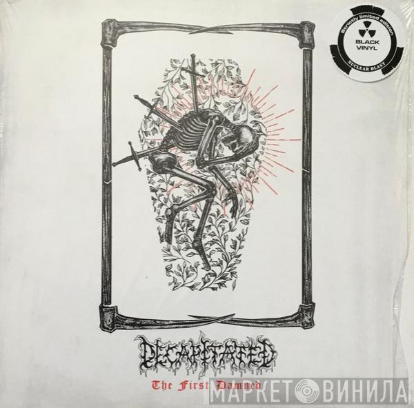 Decapitated - The First Damned