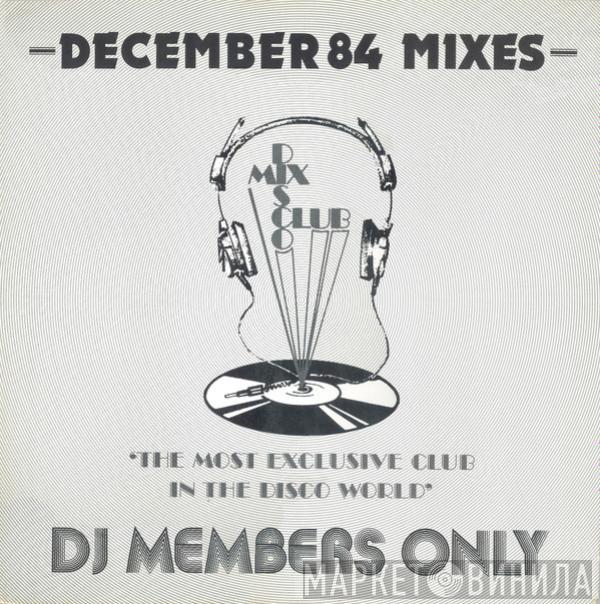  - December 84 Mixes