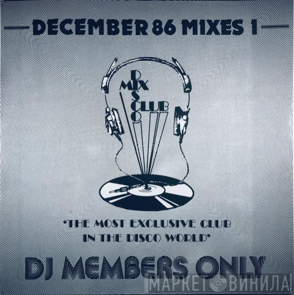  - December 86 Mixes 1