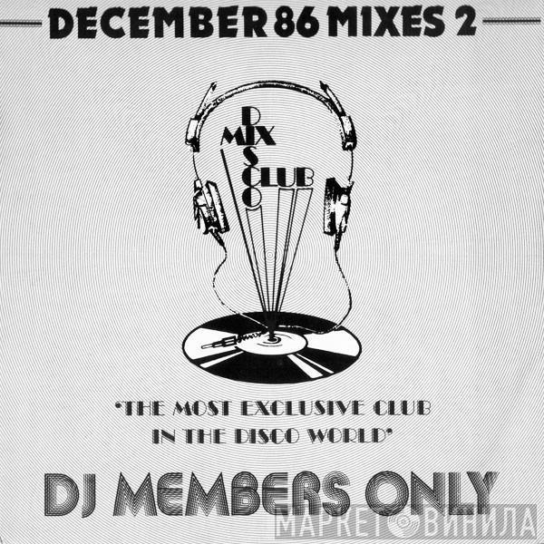  - December 86 Mixes 2