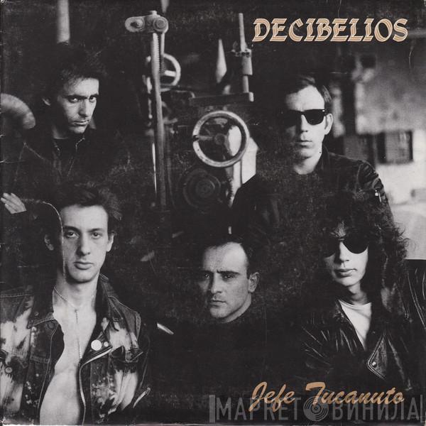 Decibelios - Jefe Tucanuto