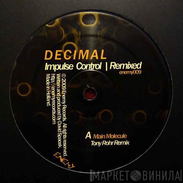 Decimal - Impulse Control Remixed