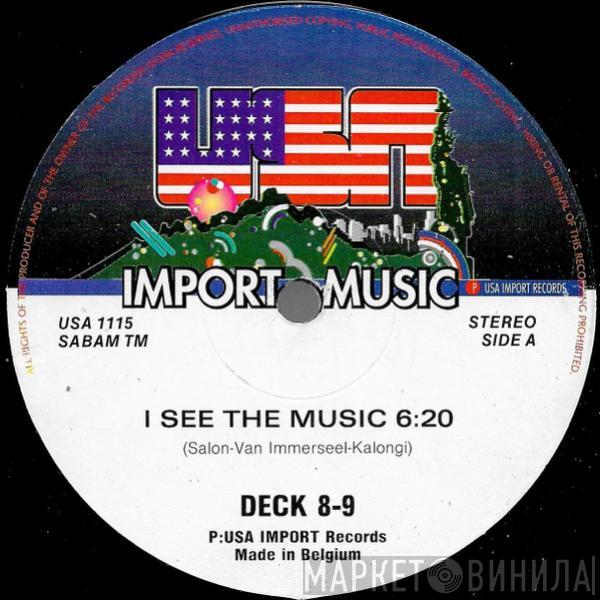  Deck 8-9  - I See The Music