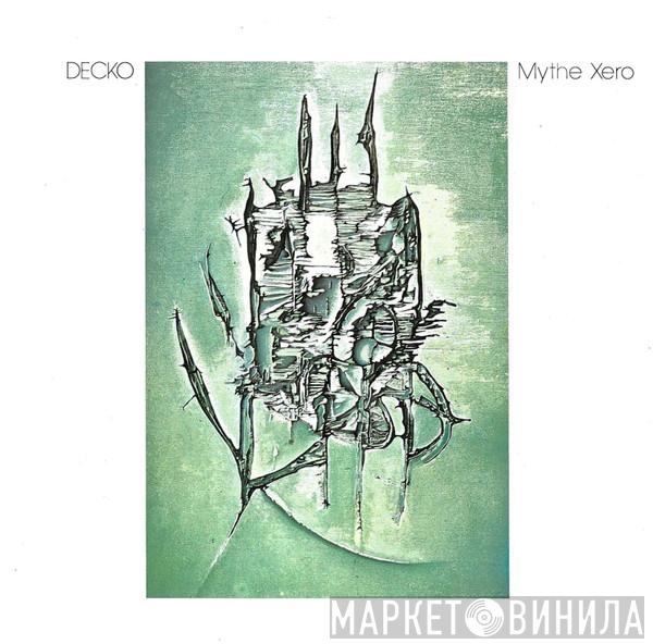 Decko - Mythe Xero