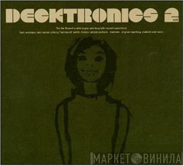  - Decktronics Vol 2