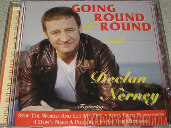 Declan Nerney - Going Round & Round With Declan Nerney 