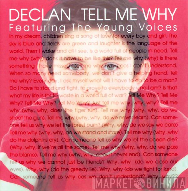 Declan, Young Voices Choir  - Tell Me Why
