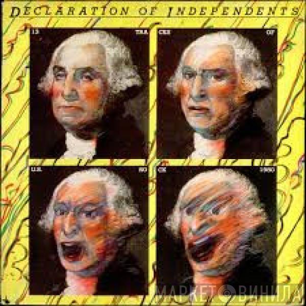  - Declaration Of Independents