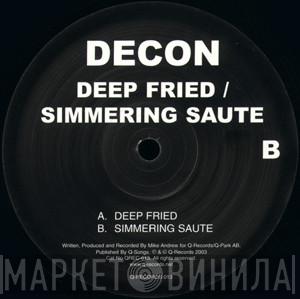 Decon - Deep Fried