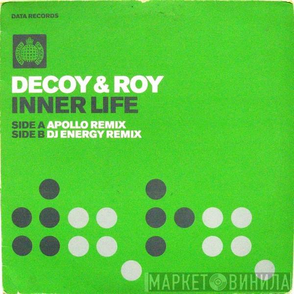 Decoy & Roy - Inner Life